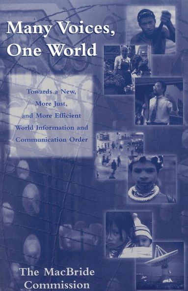 The MacBride Commission - Many Voices, One World, Inbunden