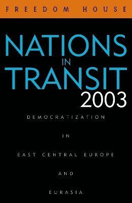 bokomslag Nations in Transit 2003