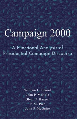 William  L. Benoit, John P. McHale, Glenn J. Hansen, P. M. Pier, John P. McGuire - Campaign 2000, Inbunden
