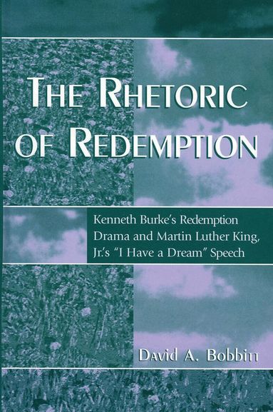 David A. Bobbitt - Rhetoric of Redemption, Häftad