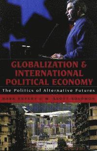 bokomslag Globalization and International Political Economy