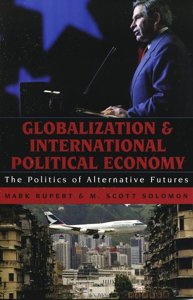 bokomslag Globalization and International Political Economy