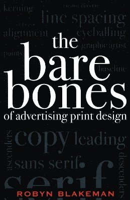 bokomslag The Bare Bones of Advertising Print Design