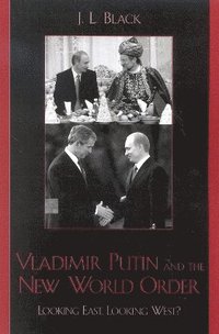 bokomslag Vladimir Putin and the New World Order
