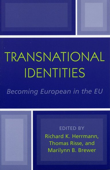 Richard K. Herrmann, Thomas Risse, Marilynn B. Brewer - Transnational Identities, Häftad