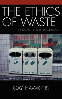 bokomslag The Ethics of Waste