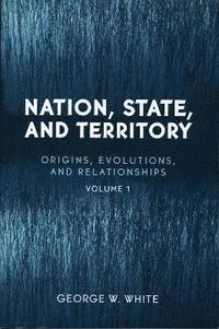 bokomslag Nation, State, and Territory
