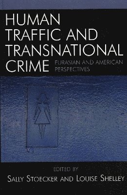 Human Traffic and Transnational Crime 1