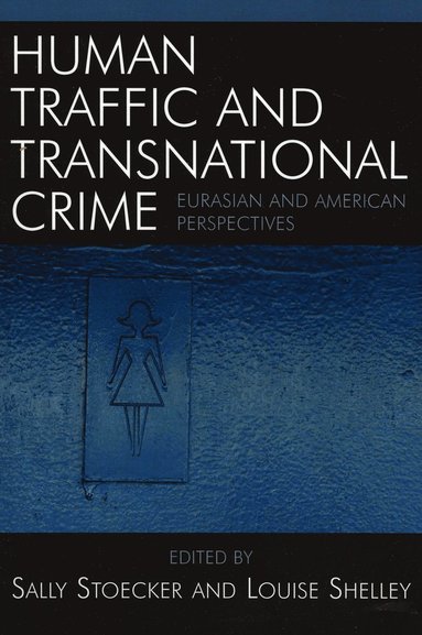 bokomslag Human Traffic and Transnational Crime