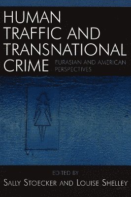 Human Traffic and Transnational Crime 1