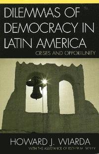 bokomslag Dilemmas of Democracy in Latin America