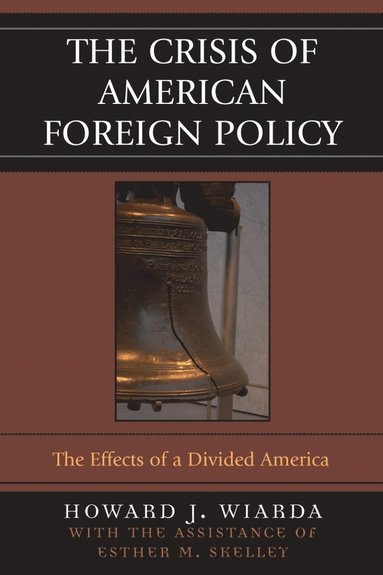 bokomslag Crisis of American Foreign Policy