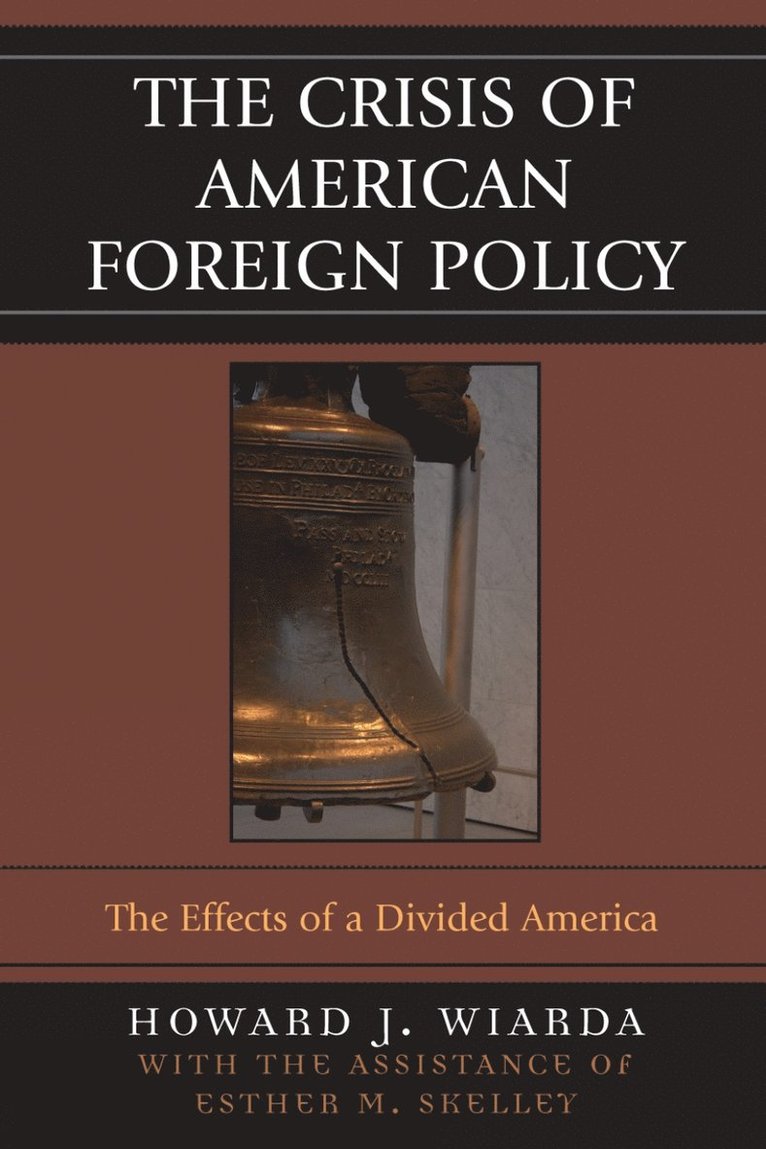 The Crisis of American Foreign Policy 1