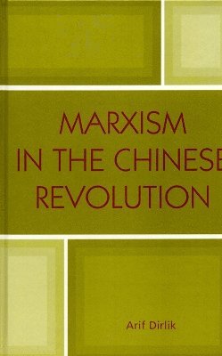 bokomslag Marxism in the Chinese Revolution