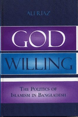 Ali Riaz - God Willing, Inbunden
