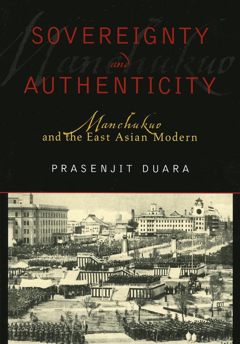 Prasenjit Duara - Sovereignty and Authenticity, Häftad