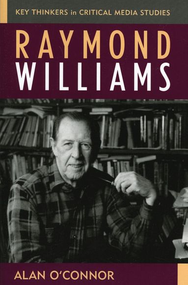 Alan O'Connor - Raymond Williams, Inbunden