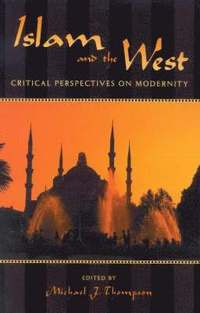 bokomslag Islam and the West