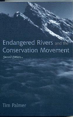 bokomslag Endangered Rivers and the Conservation Movement