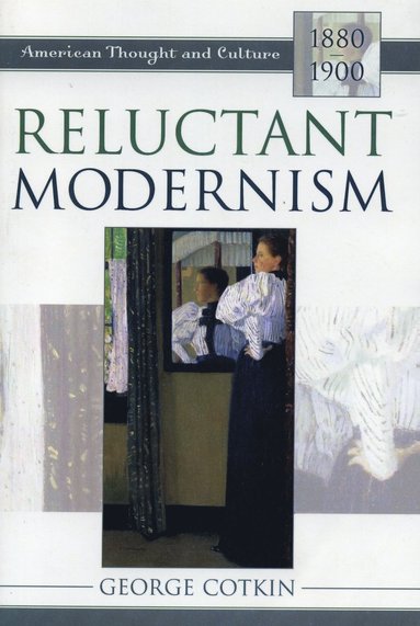 bokomslag Reluctant Modernism