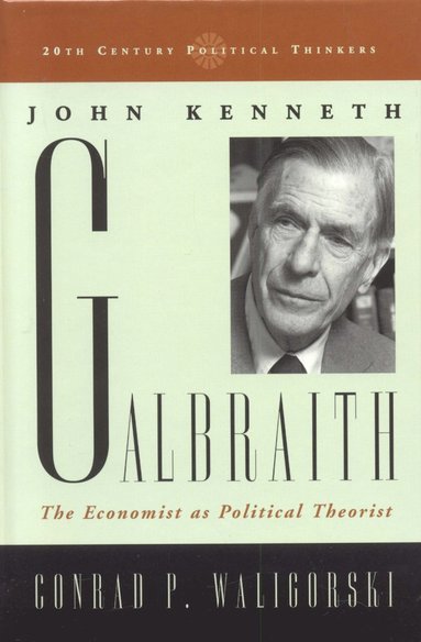 bokomslag John Kenneth Galbraith