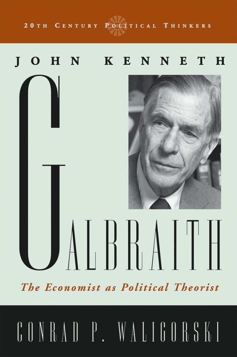 Conrad P. Waligorski - John Kenneth Galbraith, Häftad
