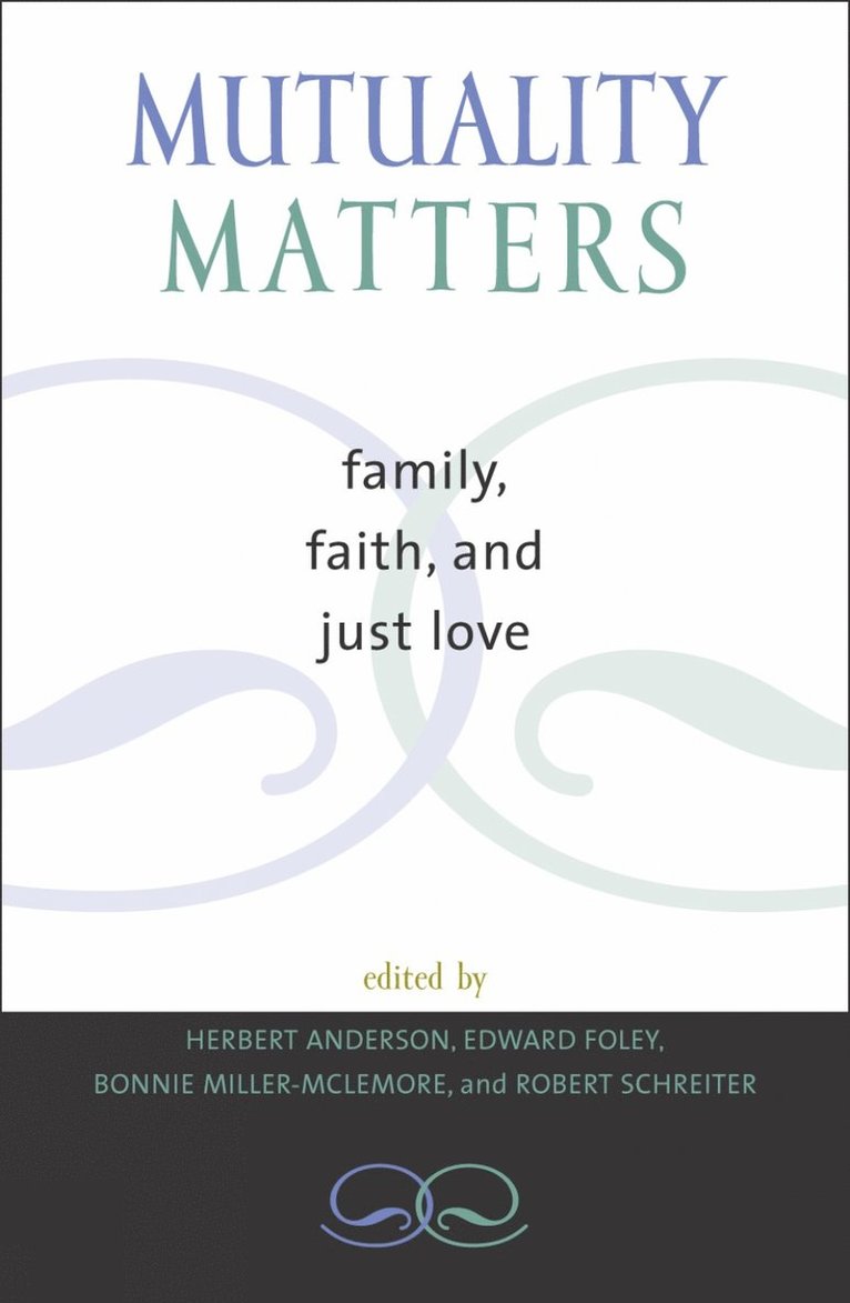 Mutuality Matters