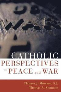 bokomslag Catholic Perspectives on Peace and War
