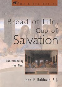 bokomslag Bread of Life, Cup of Salvation