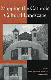 bokomslag Mapping the Catholic Cultural Landscape