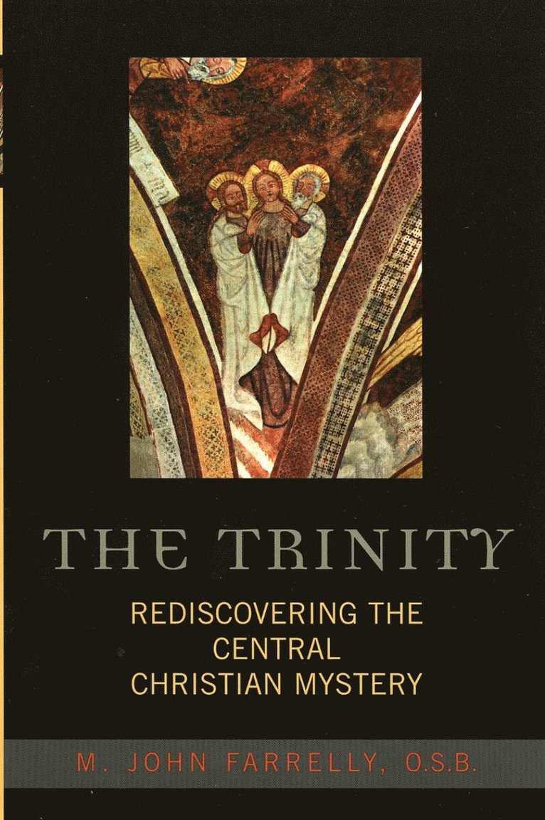 John M. Farrelly, O.S.B Farrelly, John M. - Trinity, Häftad
