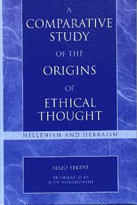 bokomslag A Comparative Study of the Origins of Ethical Thought