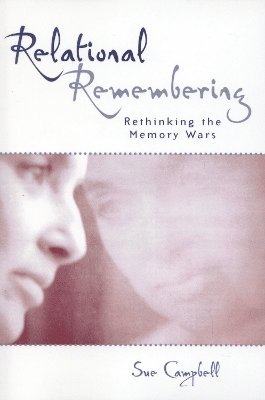 Sue Campbell, Dalhousie University Campbell, Sue - Relational Remembering, Häftad