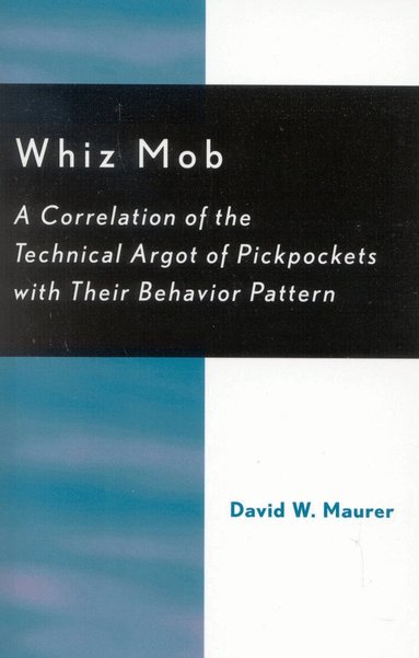 David W. Maurer - Whiz Mob, Häftad