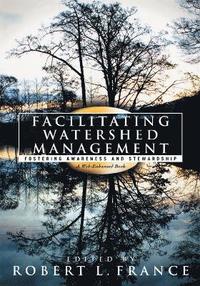 bokomslag Facilitating Watershed Management