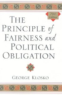 bokomslag The Principle of Fairness and Political Obligation