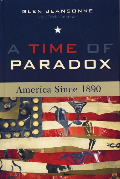 Glen Jeansonne - Time of Paradox, Häftad