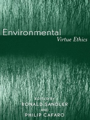Environmental Virtue Ethics 1