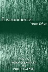 bokomslag Environmental Virtue Ethics