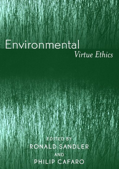 bokomslag Environmental Virtue Ethics