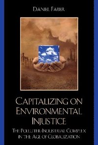 bokomslag Capitalizing on Environmental Injustice