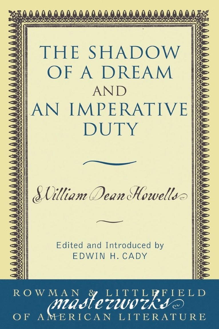 The Shadow of a Dream and An Imperative Duty 1