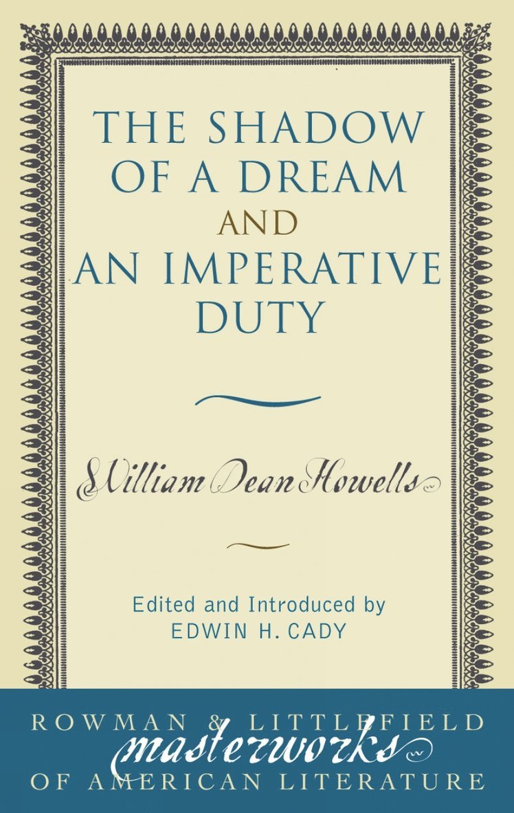 Shadow of a Dream and An Imperative Duty 1