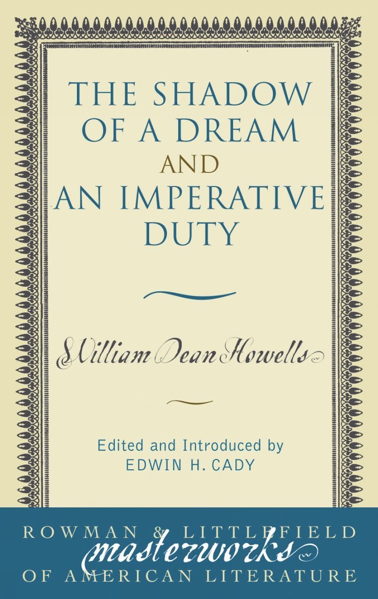 The Shadow of a Dream and An Imperative Duty 1