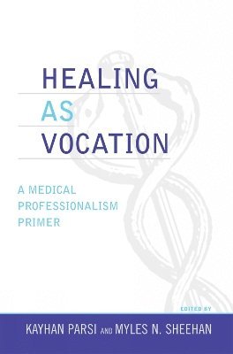 bokomslag Healing as Vocation