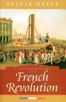 Concise History of the French Revolution