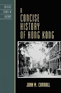 bokomslag A Concise History of Hong Kong