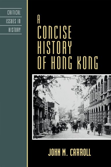 John M. Carroll - Concise History of Hong Kong, Häftad