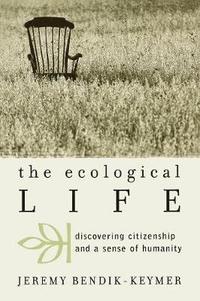 bokomslag The Ecological Life