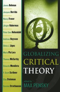 bokomslag Globalizing Critical Theory